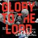 Glory To The Lord (Remix) feat. Brenno, Marty (Single)