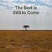 The Best is Still to Come (Single)