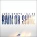Rain Or Shine (feat. KJ-52) (Single)
