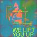 We Lift You Up (Live) (Single)