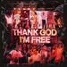 Thank God I'm Free (feat. Lizzie Morgan) (Single)