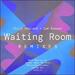 Waiting Room Remixes (feat. Sam Bowman) (Extended Single)