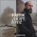Faith Hope Love (Single)