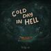 Cold Day in Hell (Single)