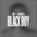 Black Boy (feat. Jon Batiste) (Single)