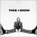 This I Know (Single)