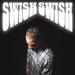 Swish Swish (Single)