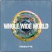 Whole Wide World (Single)