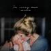 I'm Sorry, Mom (Single)