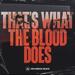 That's What The Blood Does (Live) (Single)