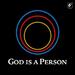 God Is A Person