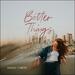 Better Things EP