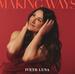 Making Ways (Extended Single)