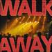 Walk Away (Single)