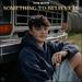 Something To Believe In EP