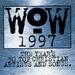 WOW 1997 - 2 CD Set