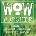 WOW Worship: Green Disc 1