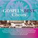 Gospel's Best: Choirs