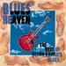 Blues Heaven - The Best Of Glenn Kaiser's Blues
