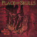 "Days Of Trouble" by Place Of Skulls