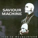 "Saviour Machine II" by Saviour Machine