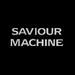 Saviour Machine 0