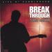 Break Through: Live At Saddleback