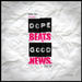 Dope Beats&Good News