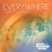 Everywhere