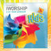 iWorship Kids 4