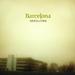 "Lesser Things" by Barcelona