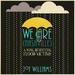 "We Are (Nashville)" by Joy Williams