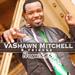 "I Worship You" by Vashawn Mitchell