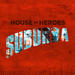 "Relentless" by House Of Heroes