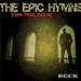 The Epic Hymns