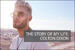 THE STORY OF MY LIFE: Colton Dixon