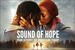 Sound of Hope: Movie Review