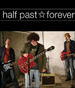 Half Past Forever 
