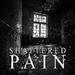 Shattered Pain 