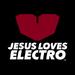 Jesus Loves Electro 