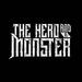 The Hero and a Monster 