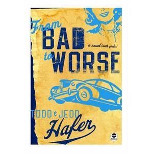 From Bad to Worse: A Novel With Girls by Adriana | CD Reviews And Information | NewReleaseToday