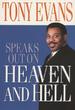 Tony Evans Speaks Out On Heaven And Hell