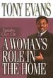 Tony Evans Speaks Out on a Woman's Role in the Home