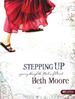 Stepping Up: A Journey Through the Psalms of Ascent, Member Book