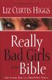 Really Bad Girls of the Bible
