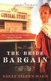 The Bride Bargain (Prairie Promises Series #1)