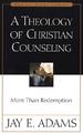 Theology of  Christian Counseling
