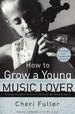 How to Grow a Young Music Lover