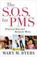 The S.O.S. for PMS